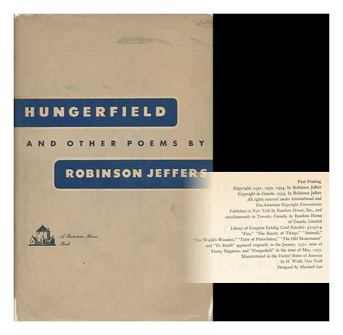 JEFFERS, ROBINSON (1887-1962) - Hungerfield and Other Poems