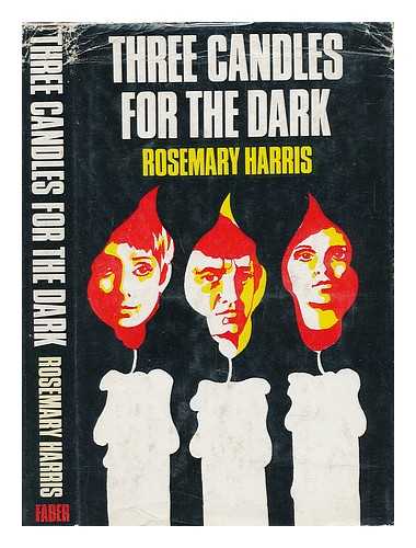 HARRIS, ROSEMARY (1923-) - Three Candles for the Dark