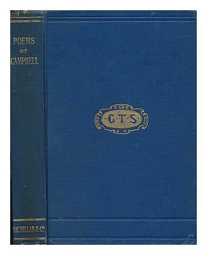 Campbell, Lewis (Selected by) - Poems of Thomas Campbell; Selected and Arranged by Lewis Campbell
