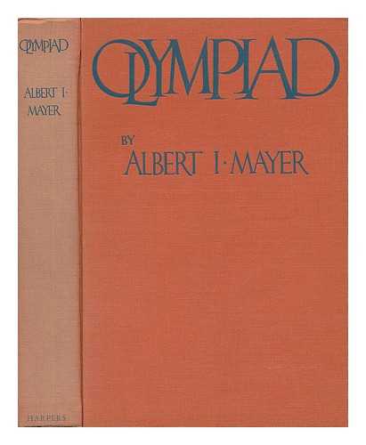 MAYER, ALBERT I. - Olympiad