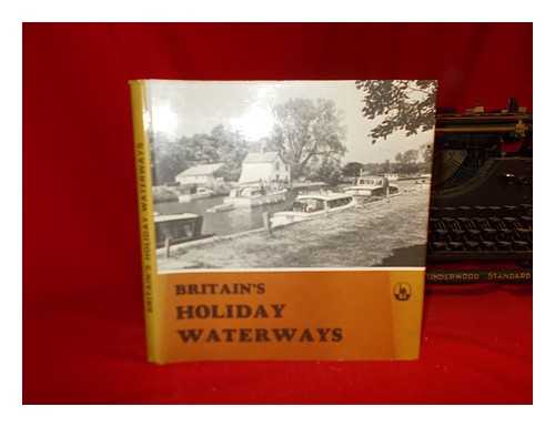 WESTLAKE, ROY J. - Britain's Holiday Waterways