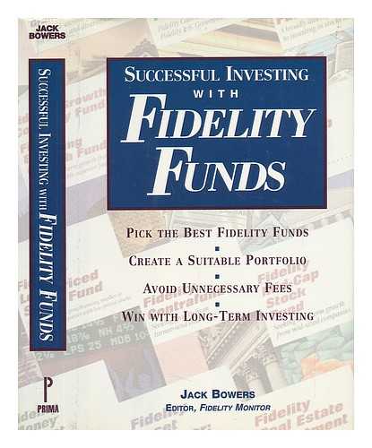 BOWERS, JACK (1958-) - Successful Investing with Fidelity Funds / Jack Bowers