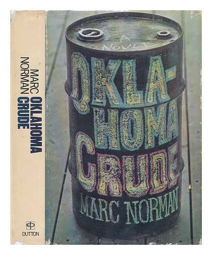 NORMAN, MARC (1941-) - Oklahoma Crude
