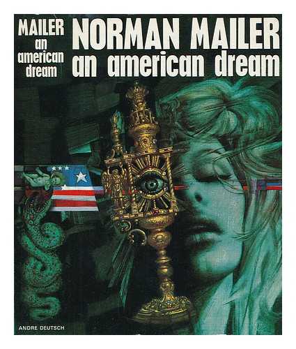 MAILER, NORMAN - An American Dream / Norman Mailer