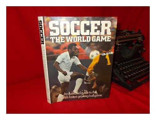 SOAR, PHIL AND MARTIN TYLER - Soccer : the World Game