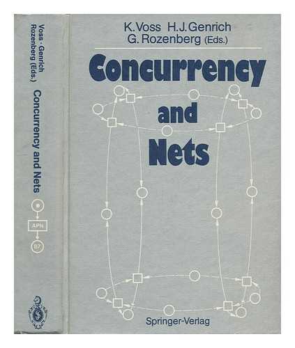 K. VOSS, H. J. GENRICH, G. ROZENBERG (EDS. ) - Concurrency and Nets : Advances in Petri Nets / K. Voss, H. J. Genrich, G. Rozenberg (Eds. )