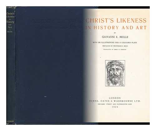 MEILLE, GIOVANNI E. - Christ's Likeness in History and Art