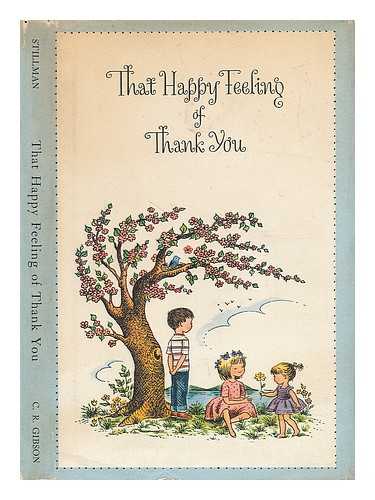STILLMAN, PETER - That Happy Feeling of 'Thank You. ' Illus. by Judy Stang