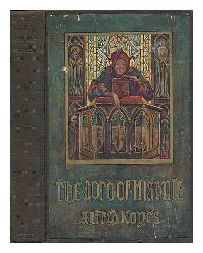 NOYES, ALFRED (1880-1958) - The Lord of Misrule, and Other Poems. with Frontispiece in Colours by Spencer Baird Nichols