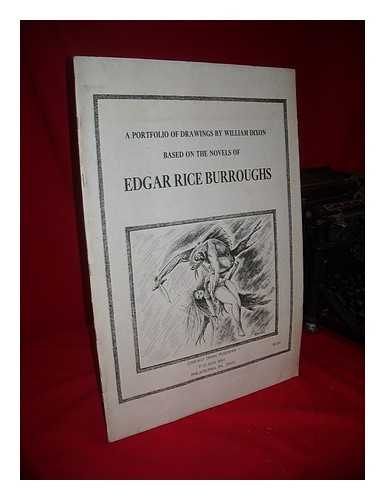 DIXON, WILLIAM - A Portfolio of Drawings by Williams Dixon Based on the Novels of Edgar Rice Burroughs