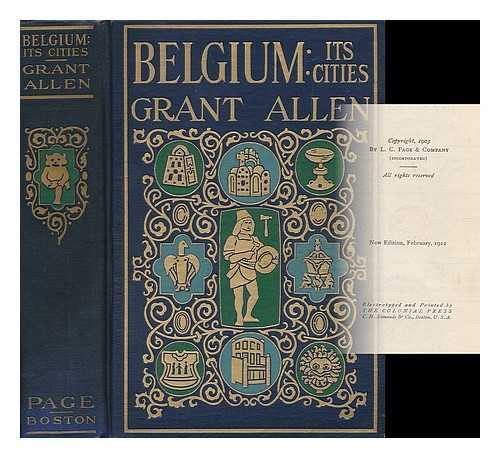 ALLEN, GRANT (1848-1899) - Belgium: its Cities