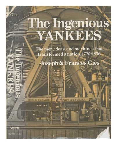 Gies, Joseph - The Ingenious Yankees / Joseph and Frances Gies