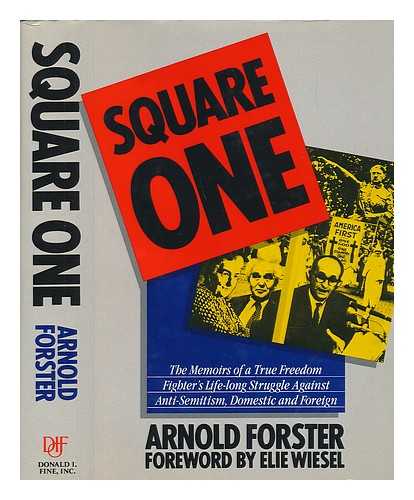 FORSTER, ARNOLD - Square One : a Memoir