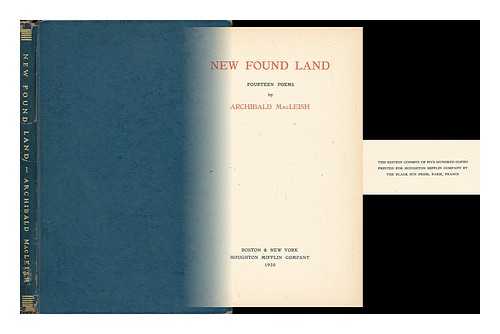 MACLEISH, ARCHIBALD (1892-1982) - New Found Land, Fourteen Poems, by Archibald MacLeish