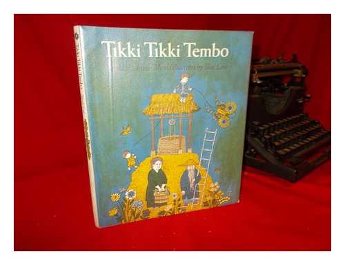 MOSEL, ARLENE - Tikki Tikki Tembo, Retold by Arlene Mosel. Illustrated by Blair Lent