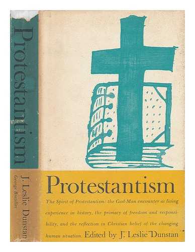 DUNSTAN, J. LESLIE (JOHN LESLIE) (1901-) - Protestantism