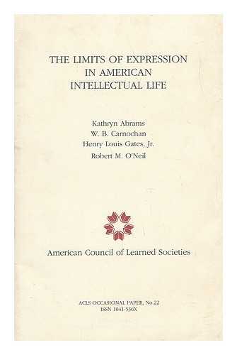 Abrams, Kathryn (Et Al. ) - The Limits of Expression in American Intellectual Life / Kathryn Abrams ... [Et Al. ] ACLS Occasional Paper, No. 22