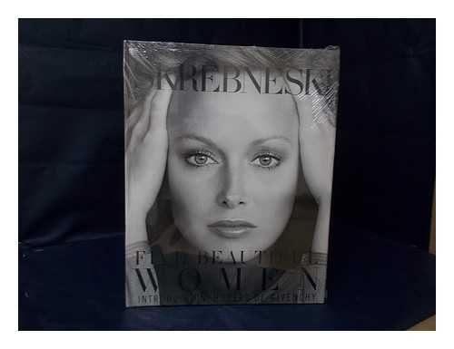 Skrebneski, Victor - Skrebneski : Five Beautiful Women / Introduction, Hubert De Givenchy