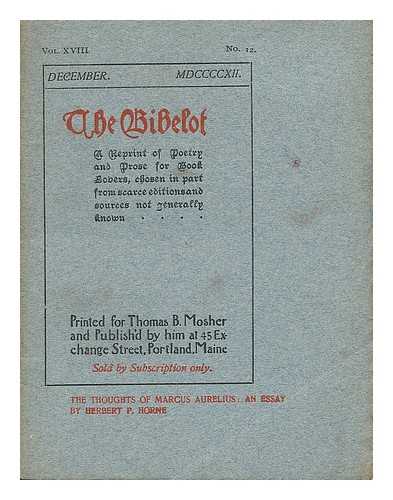 MOSHER, THOMAS B. - The Bibelot - a Reprint of Poetry and Prose for Book Lovers... Vol. XVIII, No. 12. December 1912