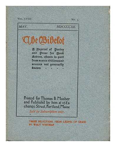 MOSHER, THOMAS B. - The Bibelot - a Reprint of Poetry and Prose for Book Lovers... Vol. XVIII, No. 5. May 1912