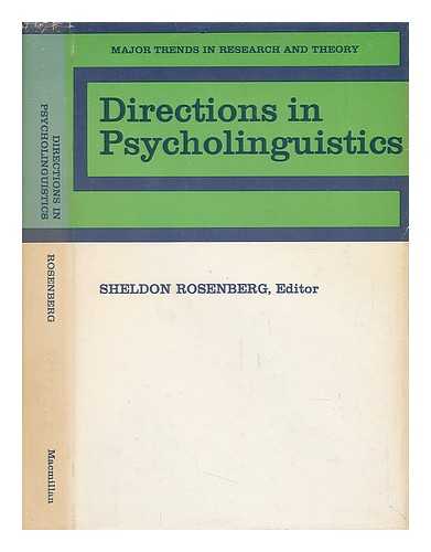 ROSENBERG, SHELDON (ED. ) - Directions in Psycholinguistics