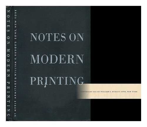 ARMITAGE, MERLE - Notes on Modern Printing