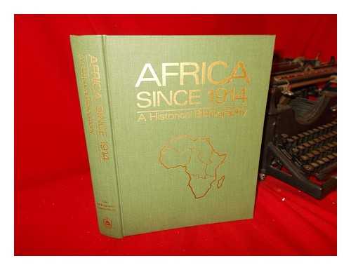 ABC-CLIO INFORMATION SERVICES - Africa Since 1914 : a Historical Bibliography