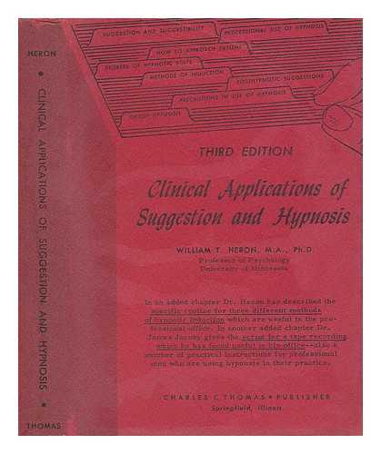HERON, WILLIAM THOMAS (1897-) - Clinical Applications of Suggestion and Hypnosis