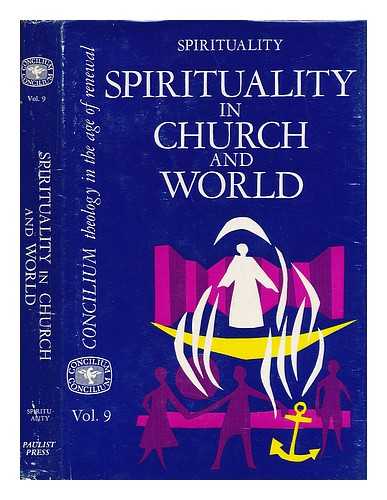 PAULIST PRESS - Spirituality in Church and World - Spirituality, Volume 9