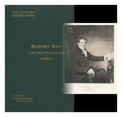 THORPE, T. E. - Humphry Davy : Poet and Philosopher