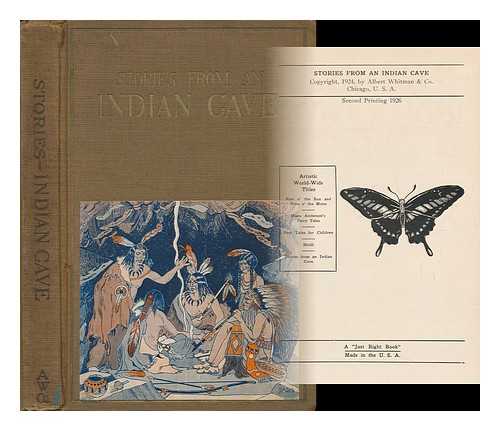 Bailey, Carolyn Sherwin (1875-1961). Dash, Joseph Eugene - Stories from an Indian Cave : the Cherokee Cave Builders