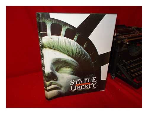 BLANCHET, CHRISTIAN. BERTRAND DARD - Statue of Liberty, by the Editors of the Newsweek Book Division
