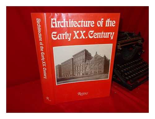 HAIKO, PETER - Architecture of the Early XX. Century / Selection and Commentary by Peter Haiko. Related Titles: Architektur Des XX. Jahrhunderts