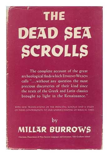 BURROWS, MILLAR (1889-1980) - The Dead Sea Scrolls : with Translations by the Author