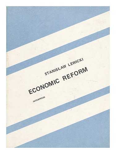 LEWICKI, STANISLAW - Economic Reform