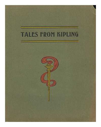 KIPLING, RUDYARD (1865-1936) - Tales by Rudyard Kipling - Containing Many of the Plain Tales from the Hills