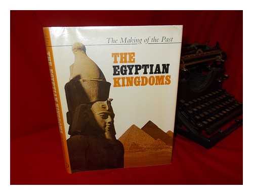 DAVID, A. ROSALIE (ANN ROSALIE) - The Egyptian Kingdoms