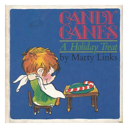 LINKS, MARTY - Candy Canes; a Holiday Treat