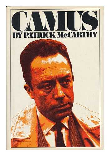 MCCARTHY, PATRICK (1941-) - Camus / Patrick McCarthy