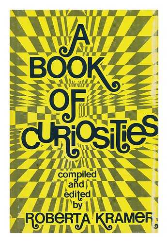 KRAMER, ROBERTA - A Book of Curiosities