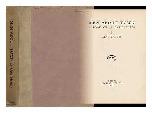 MARKEY, GENE (1895-1980) - Men about Town, a Book of 58 Caricatures, by Gene Markey
