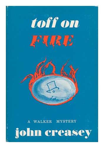 CREASEY, JOHN - The Toff on Fire