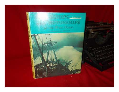 BENSON, RICHARD MARMADUKE - Steamships and Motorships of the West Coast; a Story in Pictures and Words about Some Famous and Unusual Vessels Along the Pacific Coast of North America, by Richard M. Benson