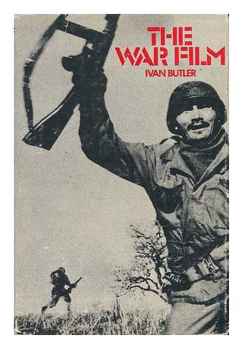 BUTLER, IVAN - The War Film