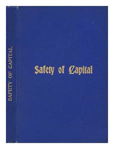 HARLEY, E. M. - Safety of Capital