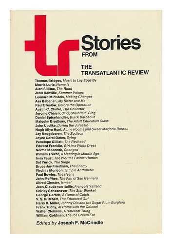 MCCRINDLE, JOSEPH F. (COMP. ) - Stories from the Transatlantic Review. Edited by Joseph F. McCrindle