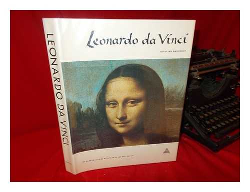 LEONARDO, DA VINCI (1452-1519) - Leonardo. Text by Jack Wasserman