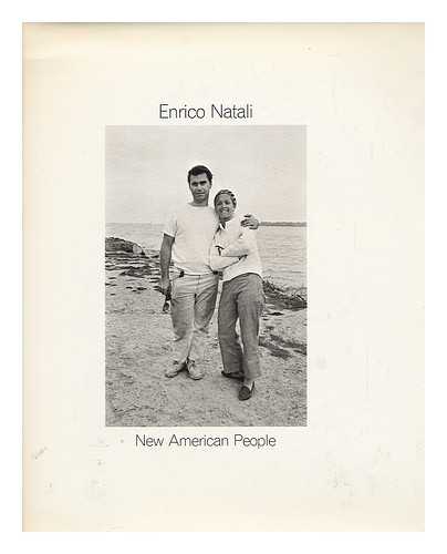 NATALI, ENRICO (1933-) - New American People. with an Introd. by Hugh Edwards