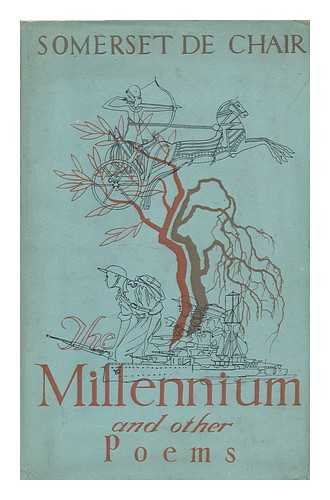 DE CHAIR, SOMERSET STRUBEN (1911-) - Millenium : and Other Poems