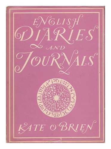 O'BRIEN, KATE (1897-1974) - English Diaries and Journals [By] Kate O'Brien. with 8 Plates in Colour and 19 Illustrations in Black and White